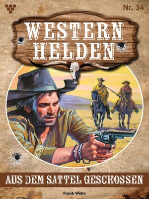 cover image of Aus dem Sattel geschossen